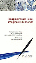 Imaginaires de l'eau, imaginaire du monde